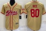San Francisco 49ers #80 Jerry Rice Gold Baseball Jersey